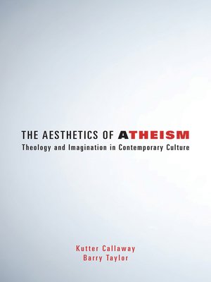 cover image of The Aesthetics of Atheism